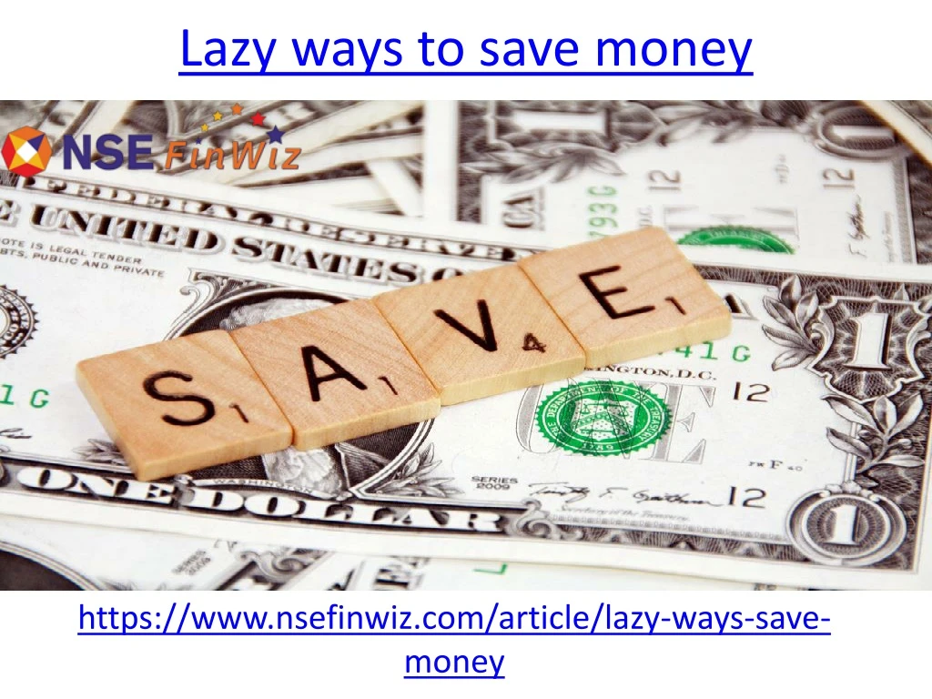 lazy ways to save money