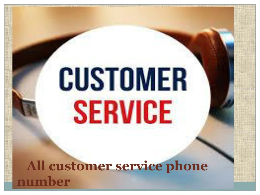 all customer service phone number