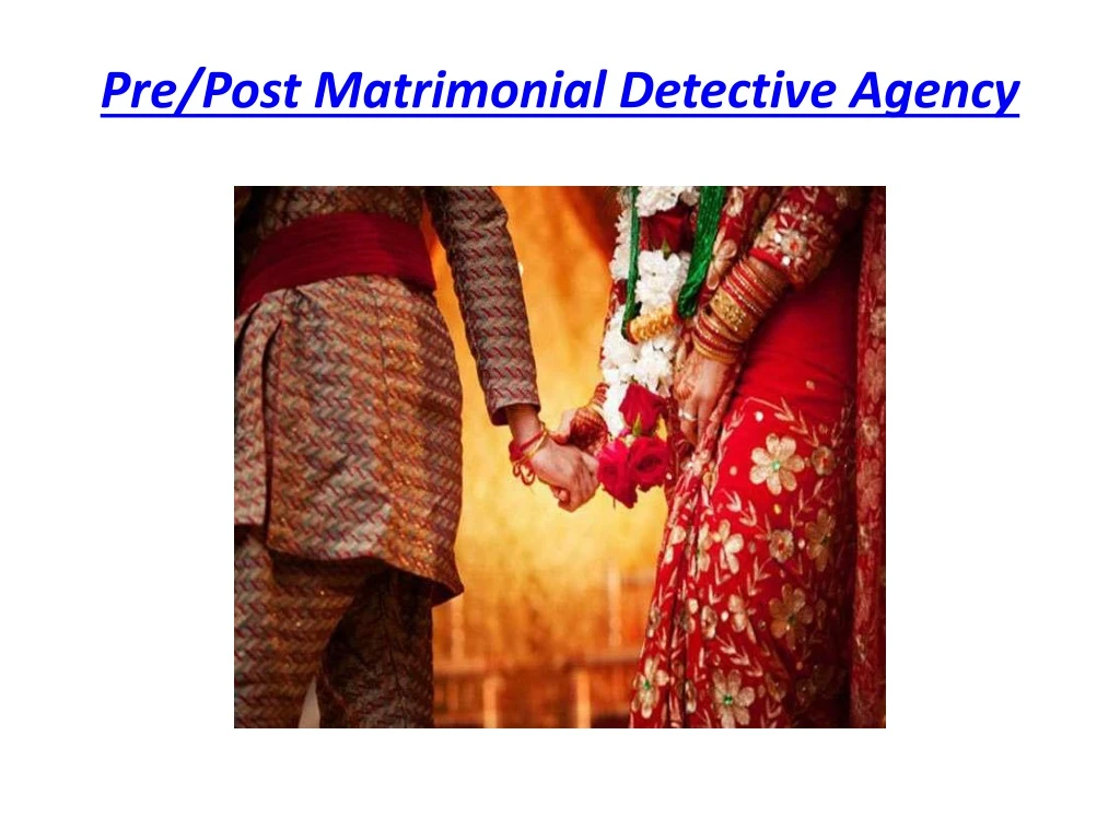 pre post matrimonial detective agency