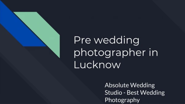 Best Wedding Photographer in Lucknow | Absolute Wedding Studio
