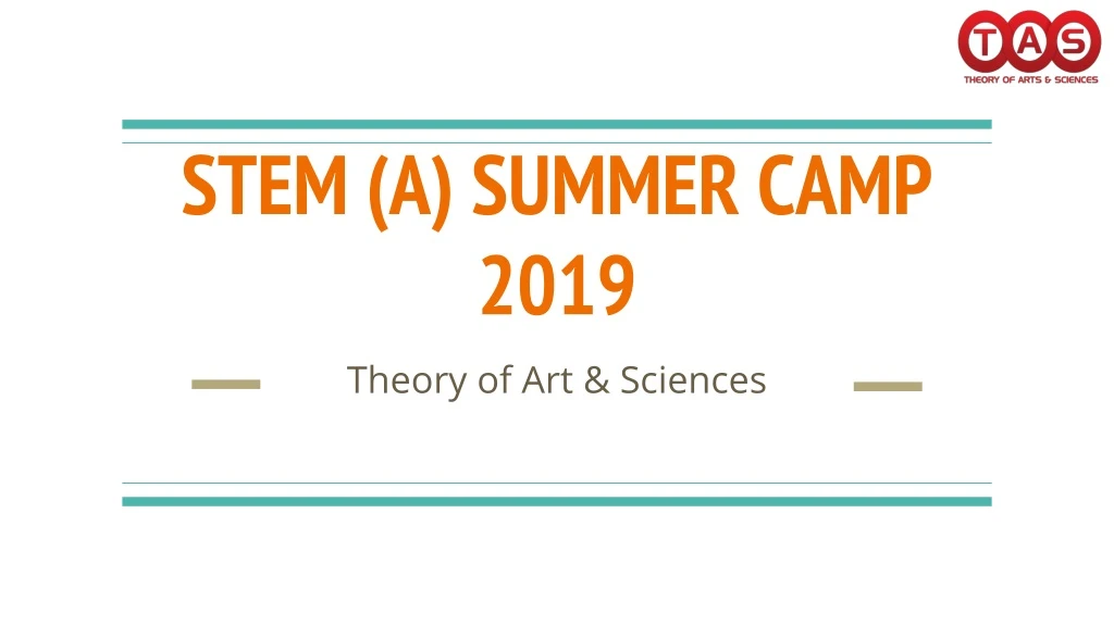 stem a summer camp 2019 theory of art sciences