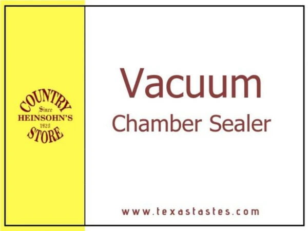 Find the new models of Vacuum chamber sealer - Texastastes