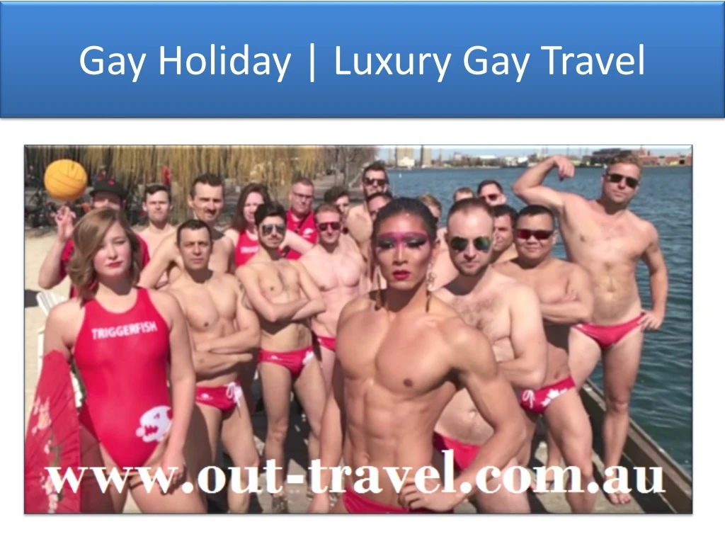 g ay holiday luxury g ay t ravel