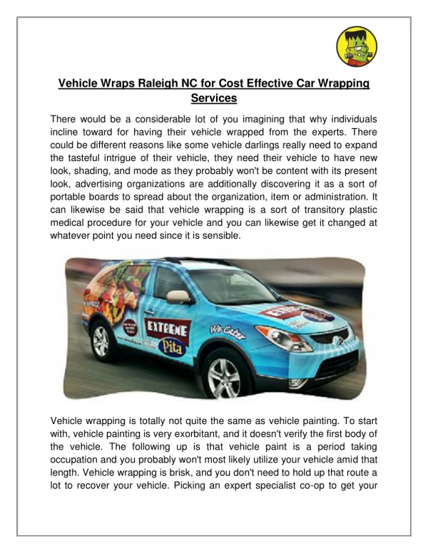 Vehicle Wraps Raleigh NC for Cost Effective Car Wrapping Services