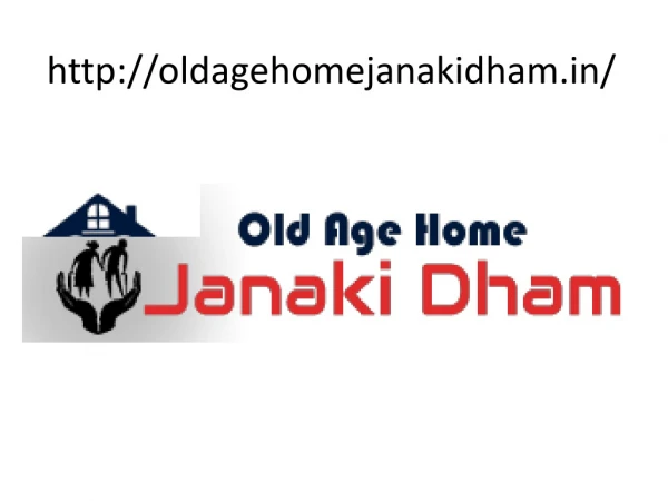 Old age home Dwarka in Delhi