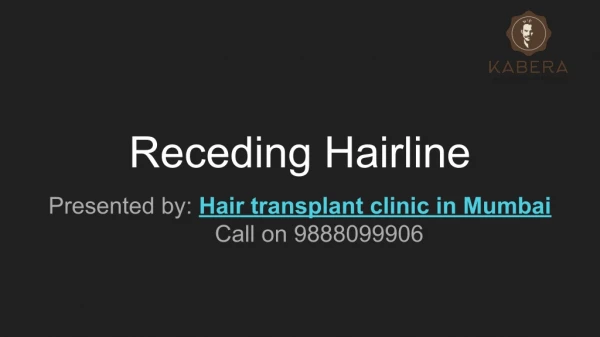 Hair transplant in Mumbai- Treating Receding hair line