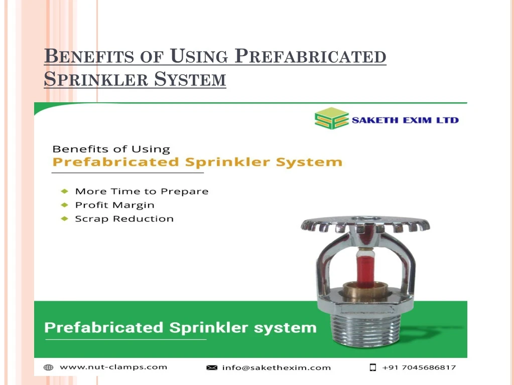 benefits of using prefabricated sprinkler system