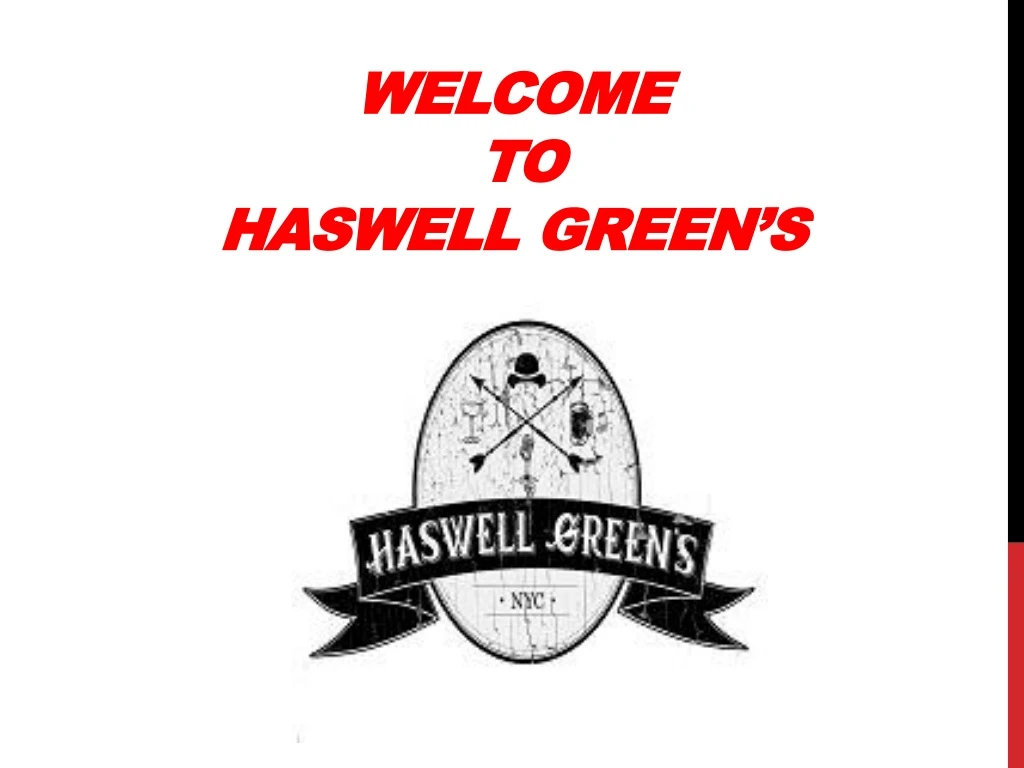 welcome to haswell green s