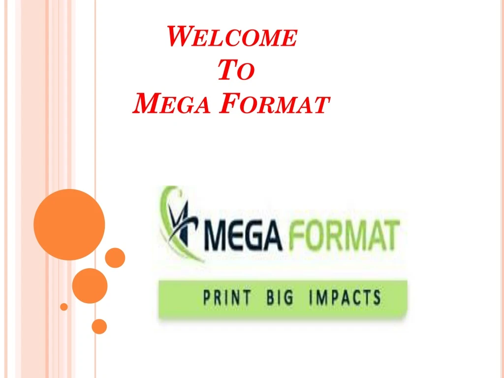 welcome to mega format