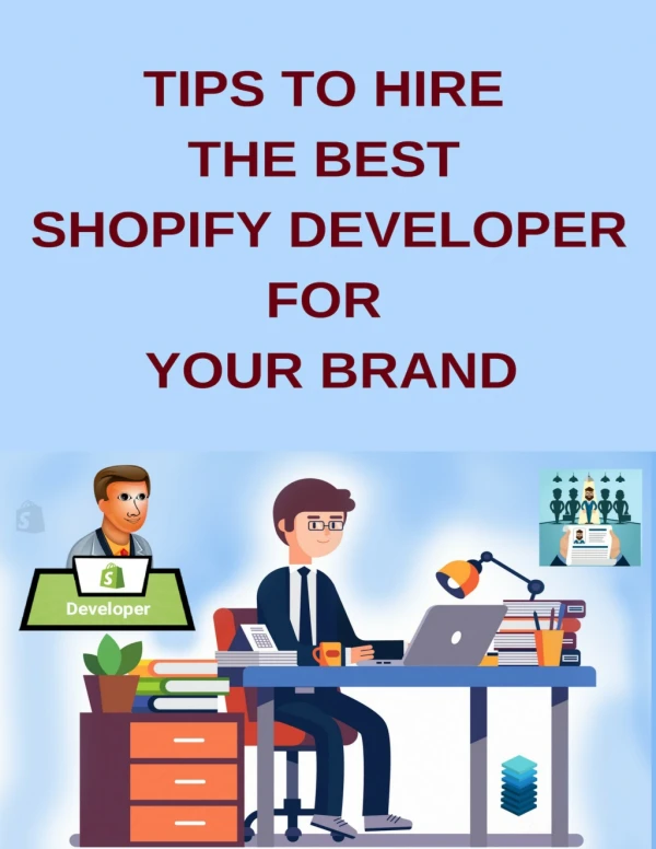 5 Top tips to hire the Shopify developer for your brand