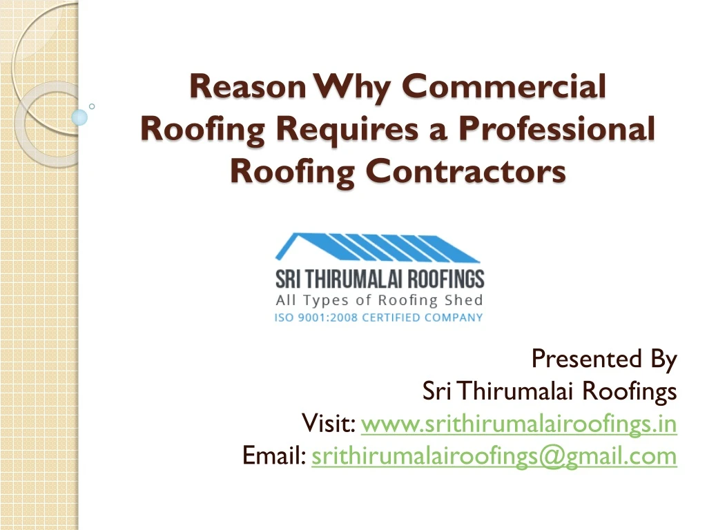 reason why commercial roofing requires a professional roofing contractors