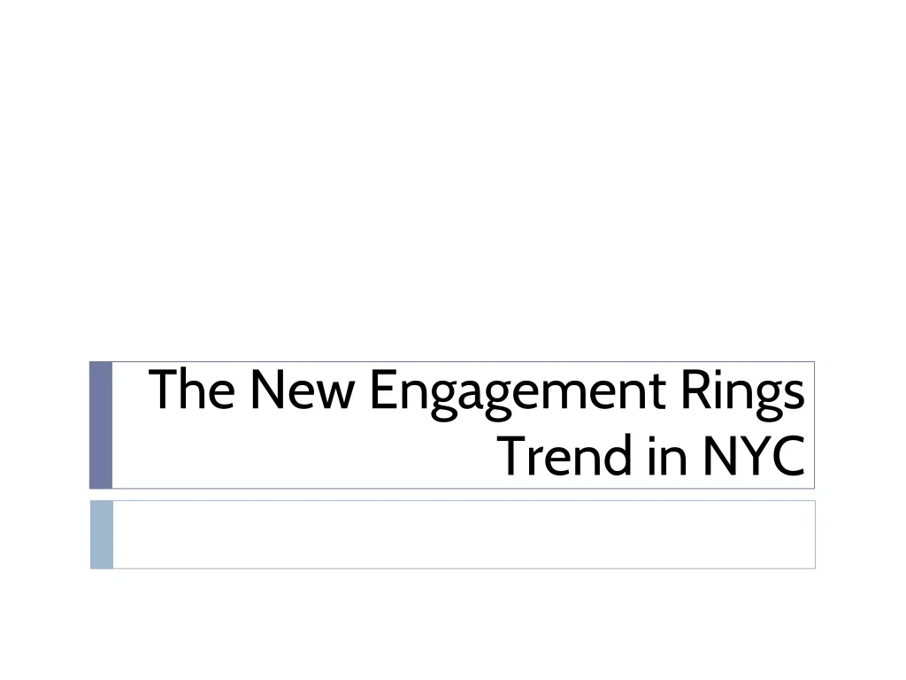 the new engagement rings trend in nyc