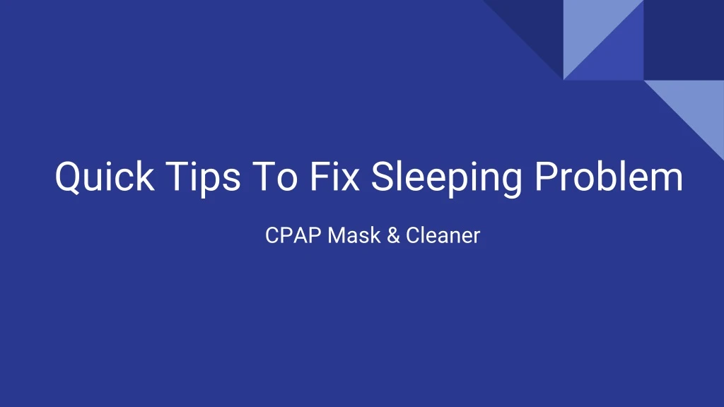 quick tips to fix sleeping problem