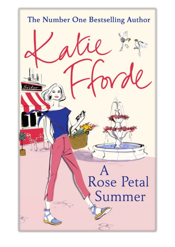 [PDF] Free Download A Rose Petal Summer By Katie Fforde