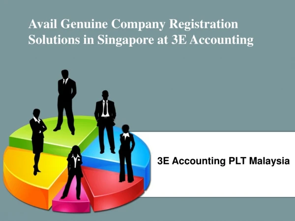 Avail Genuine Company Registration Solutions in Singapore at 3E Accounting