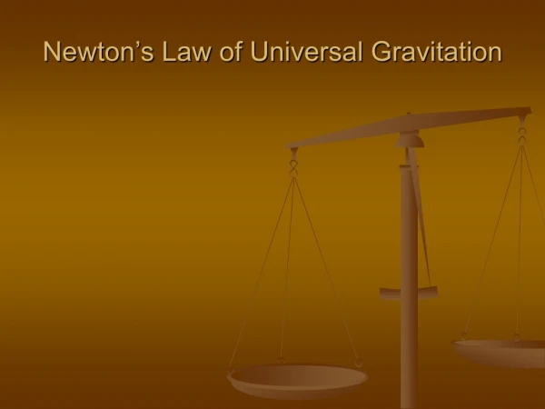 Newotons law of universal gravitation