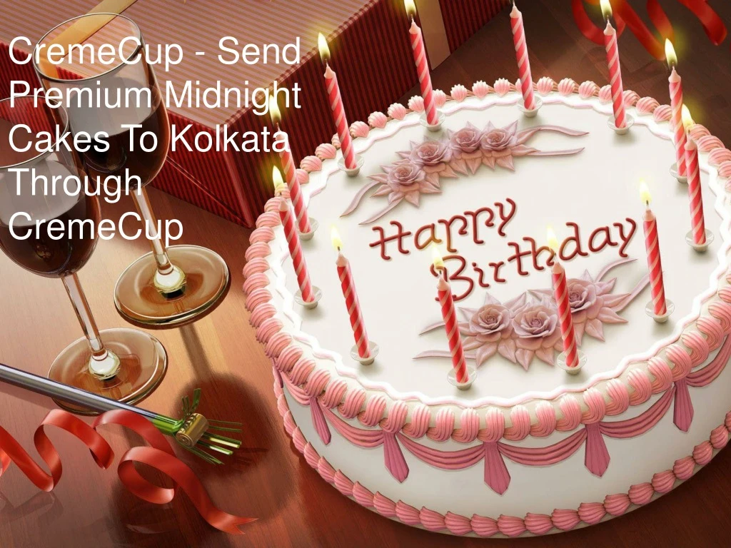 cremecup send premium midnight cakes to kolkata