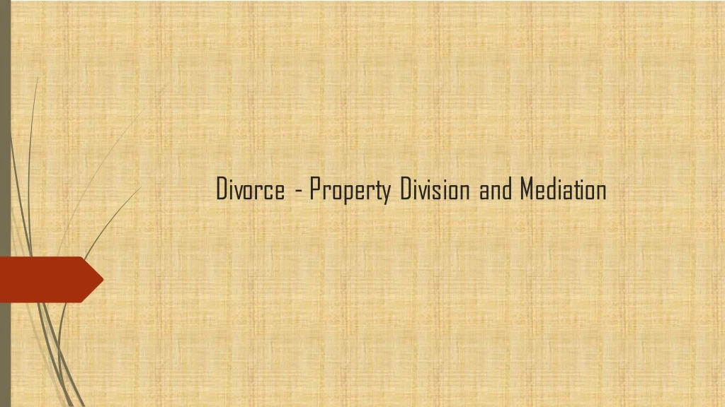 divorce property division and mediation