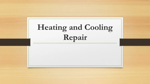 Heating and Cooling Repair Tips