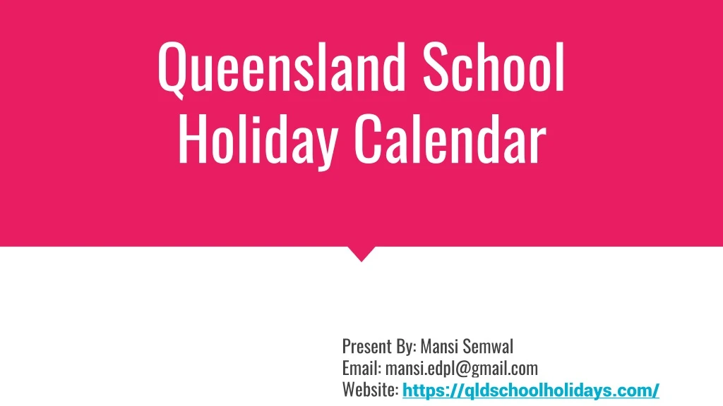 PPT QLD School Holiday Calendar PowerPoint Presentation, free