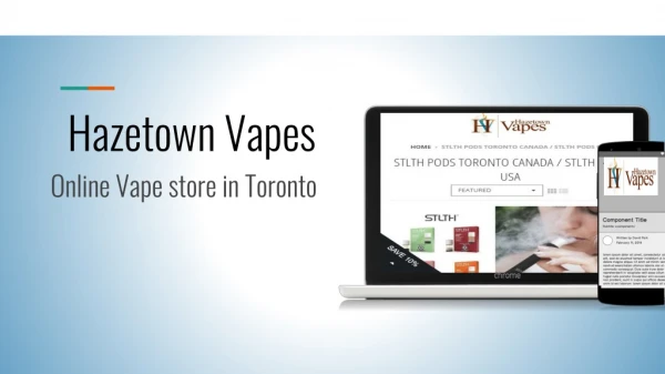E cigarette Shop in Toronto - Hazetown Vapes