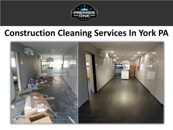 Construction Cleaning Services In York PA
