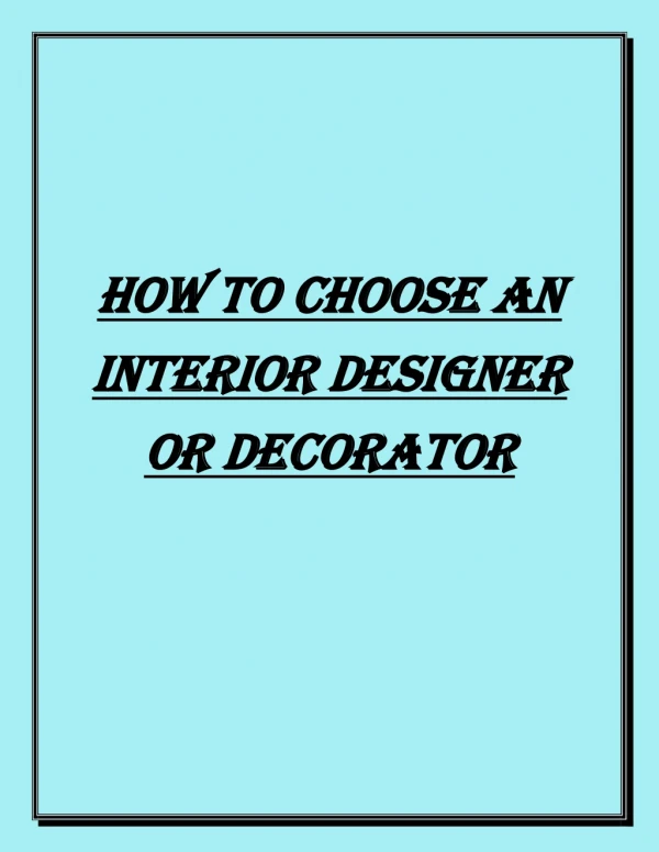 How to Choose an Interior Designer or Decorator