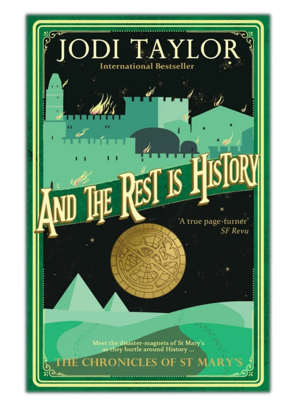 [PDF] Free Download And the Rest is History By Jodi Taylor