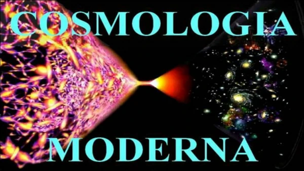 COSMOLOGIAS MODERNAS