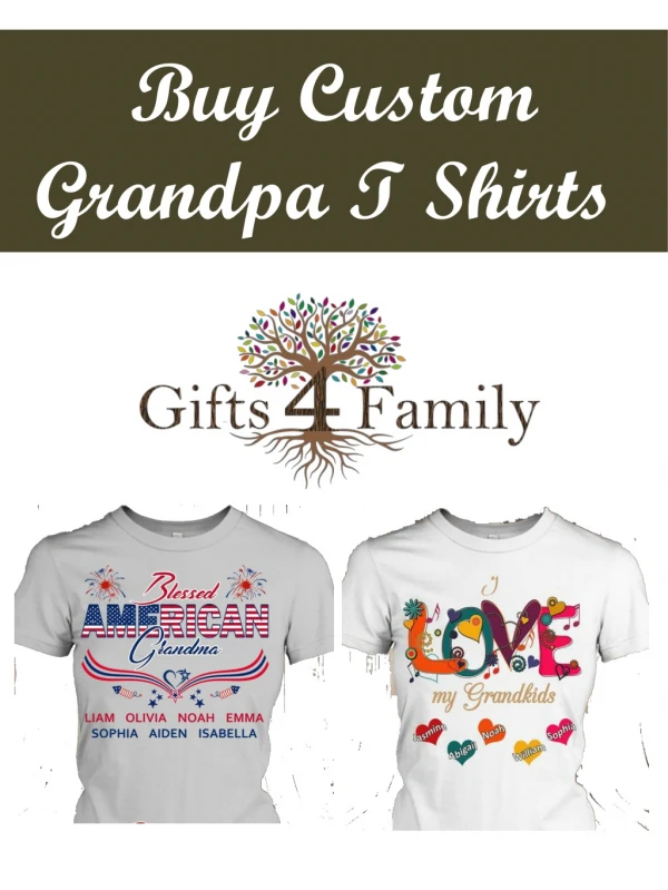 Buy Custom Grandpa T Shirts