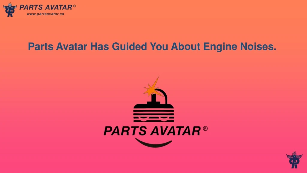 parts avatar has guided you about engine noises