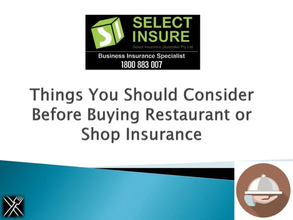 Things You Should Consider Before Buying Restaurant or Shop Insurance