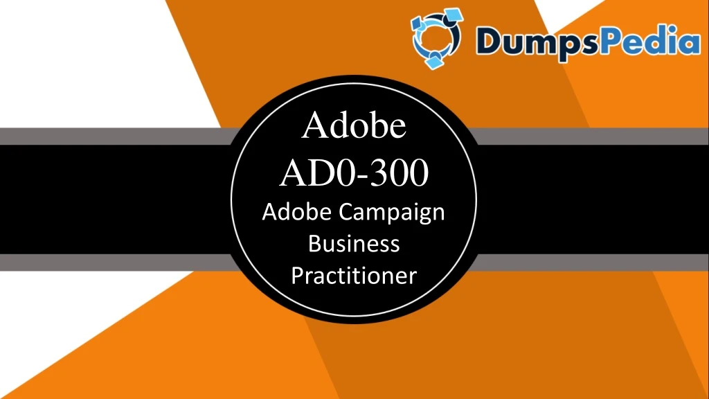 adobe ad0 300 adobe campaign business practitioner