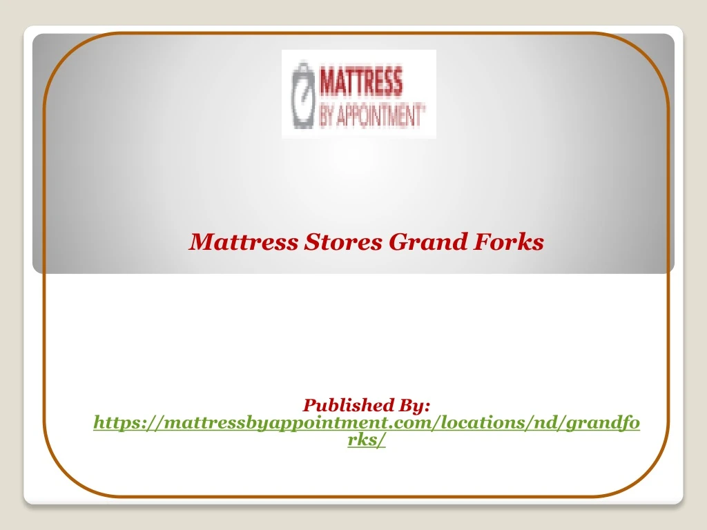 mattress stores grand forks published by https mattressbyappointment com locations nd grandforks