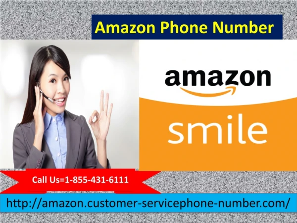 Our Amazon Phone Number is 1-855-431-6111