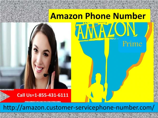 Call Amazon Phone Number 1-855-431-6111 right away