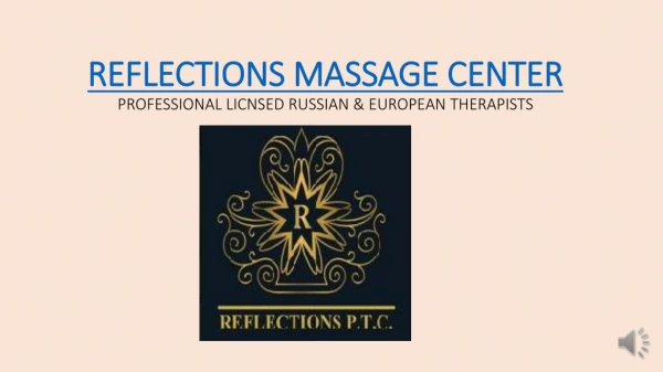 Best Russian Massage In Dubai - Reflections massage Center