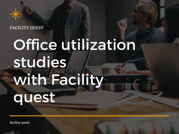 Office utilization studies with Facility Quest
