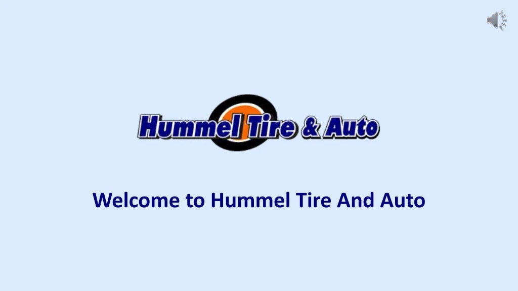 welcome to hummel tire and auto