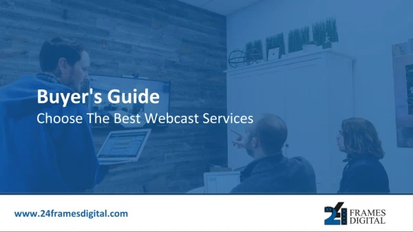 Buyer's Guide to Choose Best Webcast Services