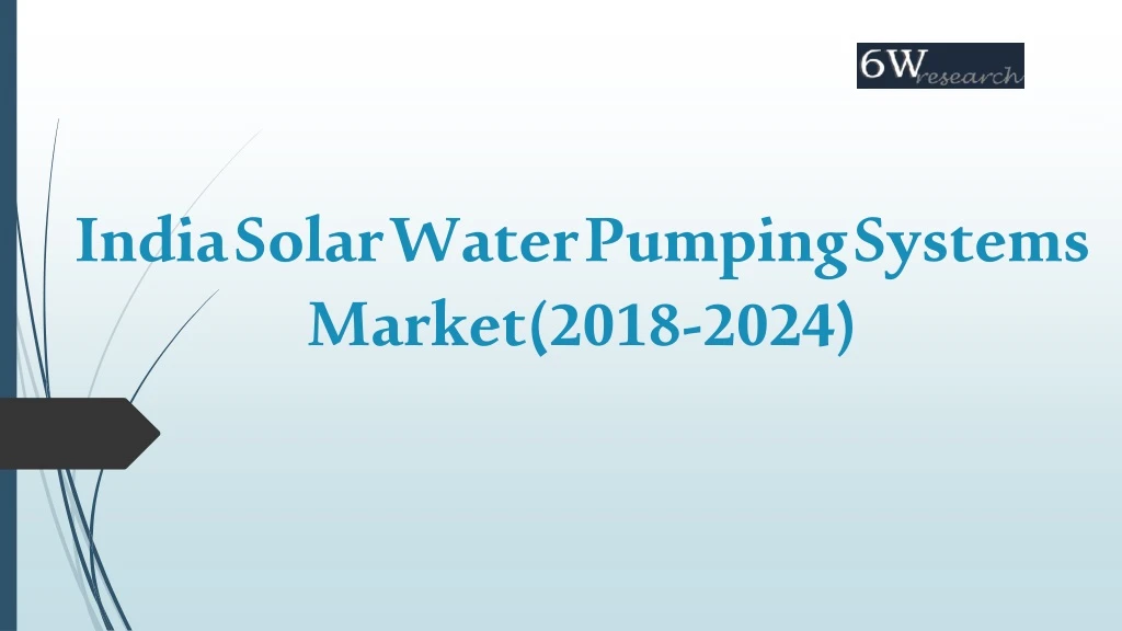 india solar water pumping systems market 2018 2024