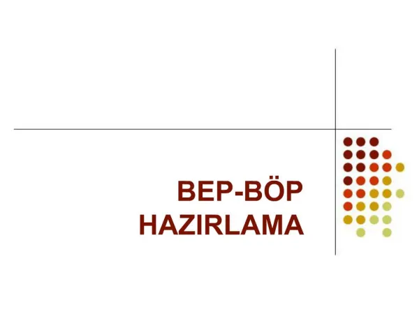 BEP-B P HAZIRLAMA