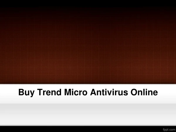 The Future Of Antivirus: Trend Micro Takes On The World