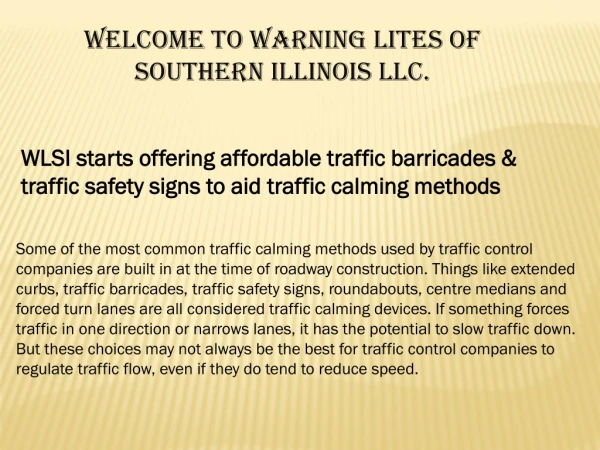 WLSI starts offering affordable traffic barricades & traffic safety signs to aid traffic calming methods