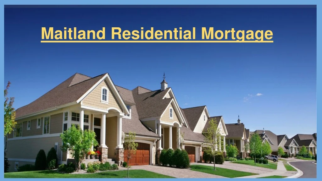 maitland residential mortgage