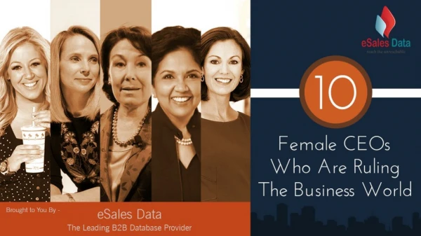 10 Female CEO's Who Are Ruling The Business