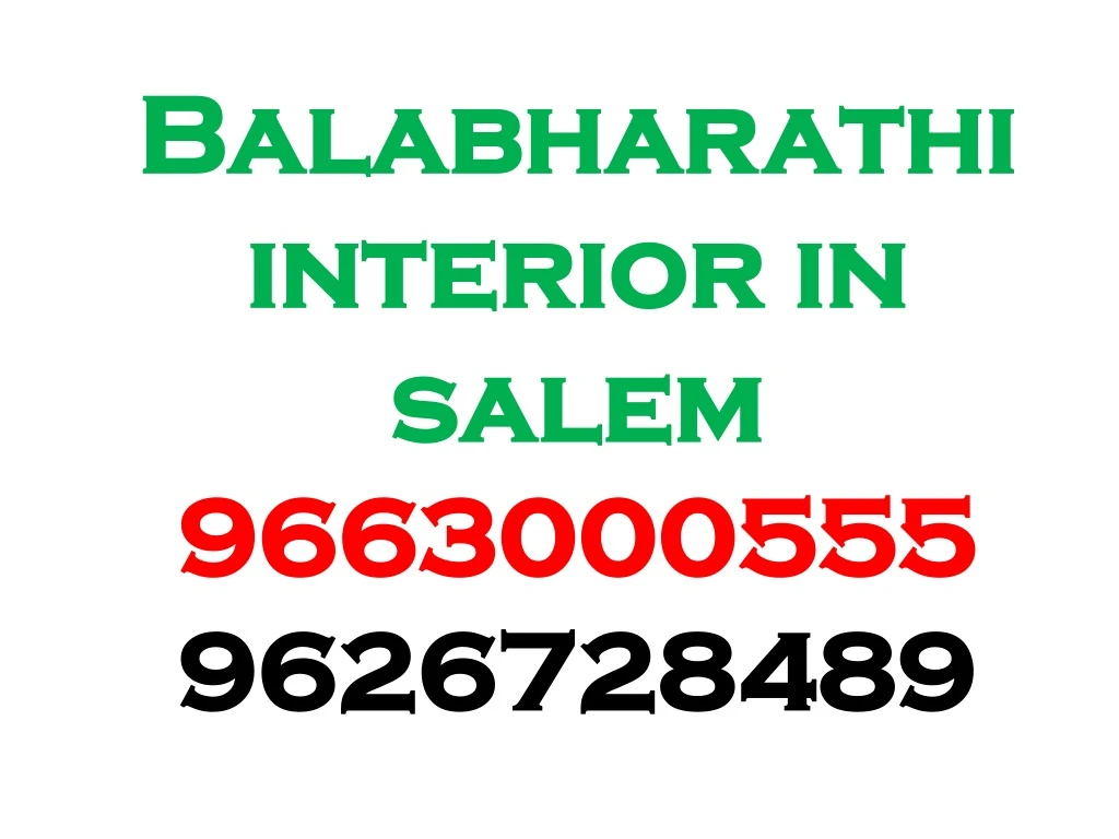 balabharathi interior in salem 9663000555 9626728489