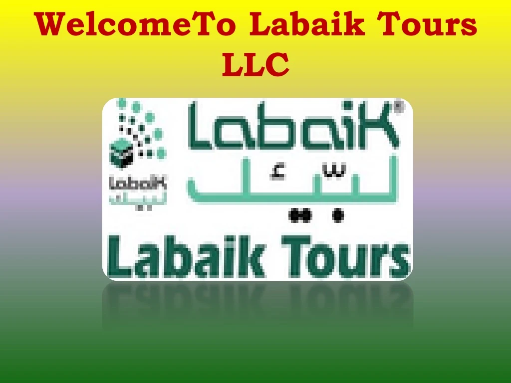 welcometo labaik tours llc