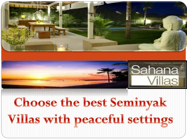 Choose the best Seminyak Villas with peaceful settings