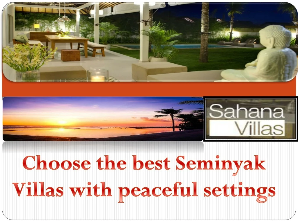 choose the best seminyak villas with peaceful